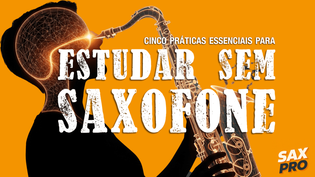 Estude saxofone sem instrumento