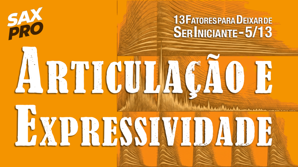ARTICULAÇÃO E EXPRESSIVIDADE