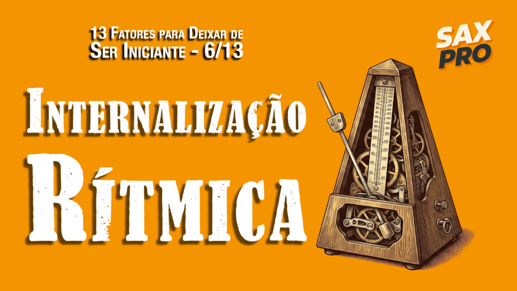 INTERNALIZAÇÃO RITMICA