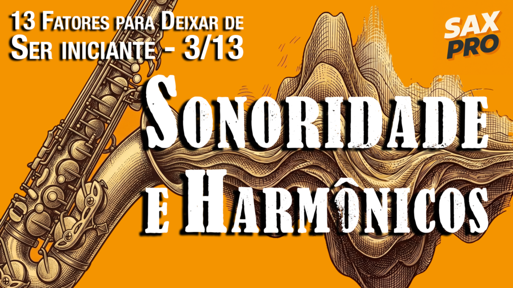 Sonoridade e Harmônicos